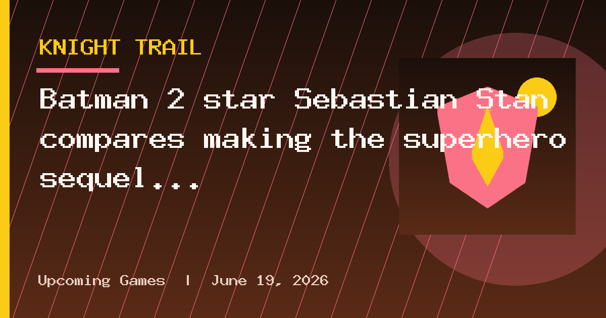 Batman 2 star Sebastian Stan compares making the superhero sequel