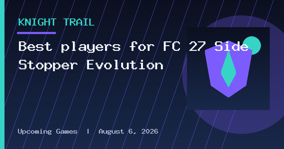 Best players for FC 27 Side Stopper Evolution