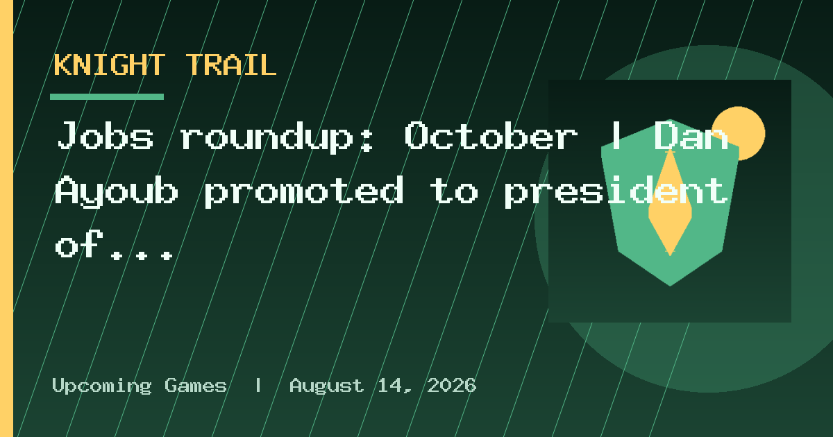 Jobs roundup: October | Dan Ayoub promoted to president of Hasbro Digital Games