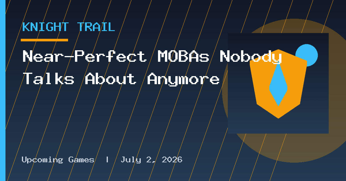 Near-Perfect MOBAs Nobody Talks About Anymore