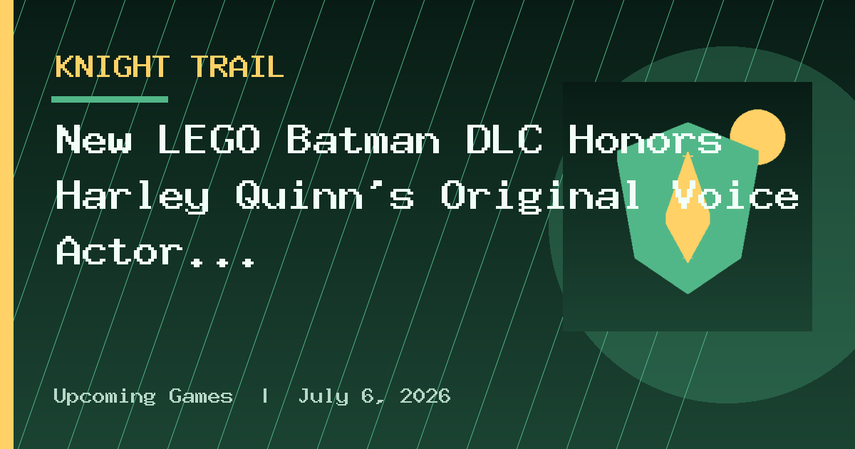 New LEGO Batman DLC Honors Harley Quinn's Original Voice Actor