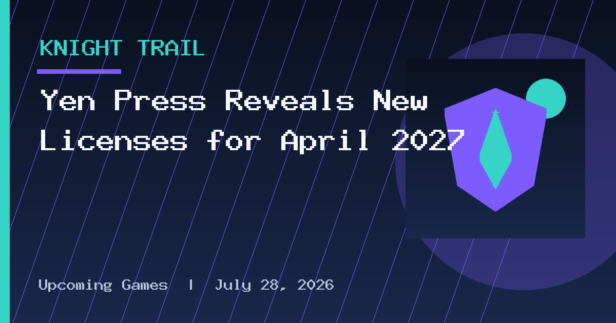 Yen Press Reveals New Licenses for April 2027
